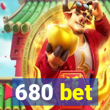 680 bet